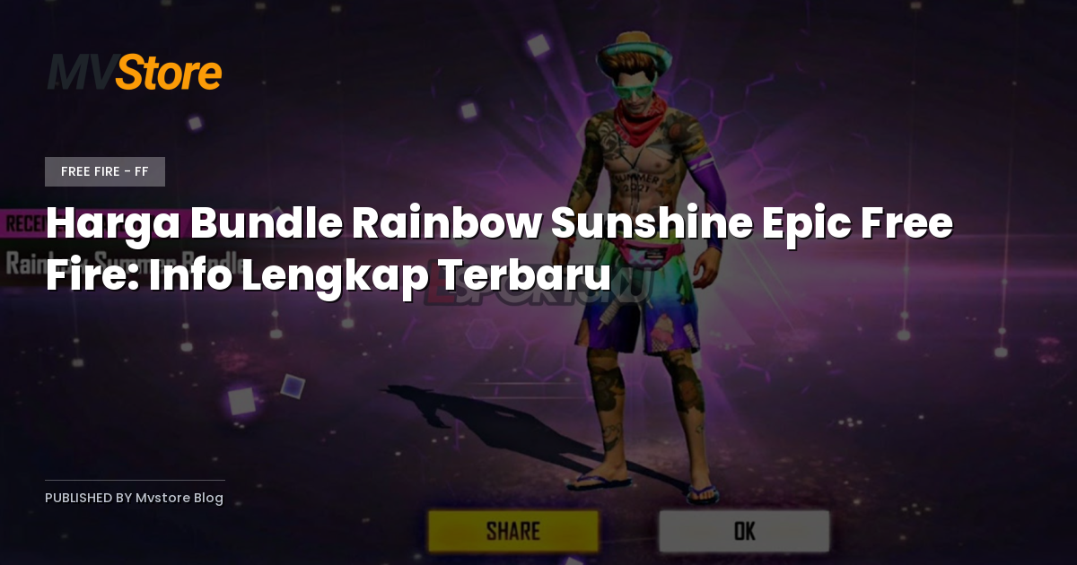 Harga Bundle Rainbow Sunshine Epic Free Fire: Info Lengkap Terbaru