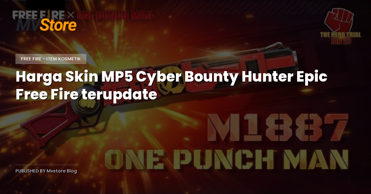 Harga Skin MP5 Cyber Bounty Hunter Epic Free Fire terupdate