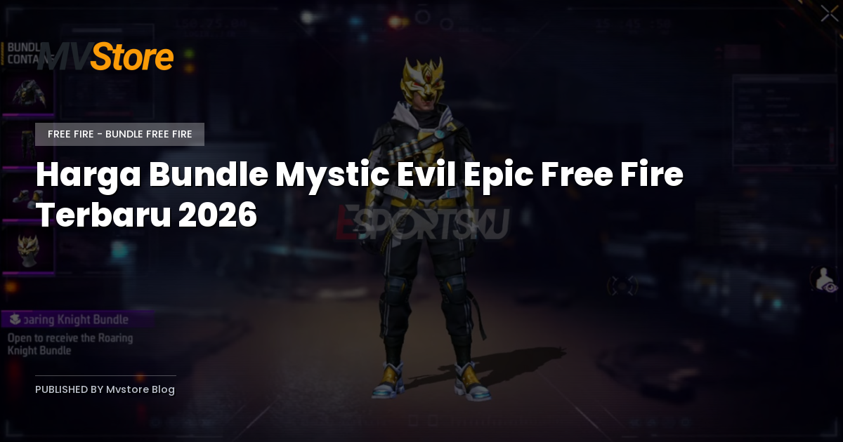 Harga Bundle Mystic Evil Epic Free Fire Terbaru 2026