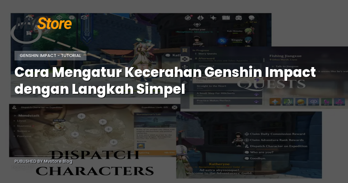 Cara Mengatur Kecerahan Genshin Impact dengan Langkah Simpel