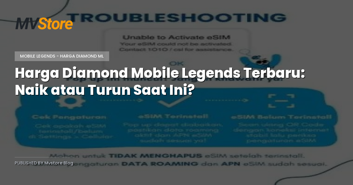 Harga Diamond Mobile Legends Terbaru: Naik atau Turun Saat Ini?