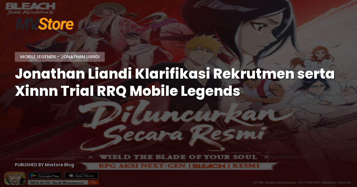 Jonathan Liandi Klarifikasi Rekrutmen serta Xinnn Trial RRQ Mobile Legends