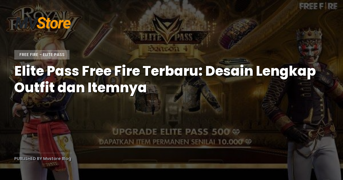 Elite Pass Free Fire Terbaru: Desain Lengkap Outfit dan Itemnya