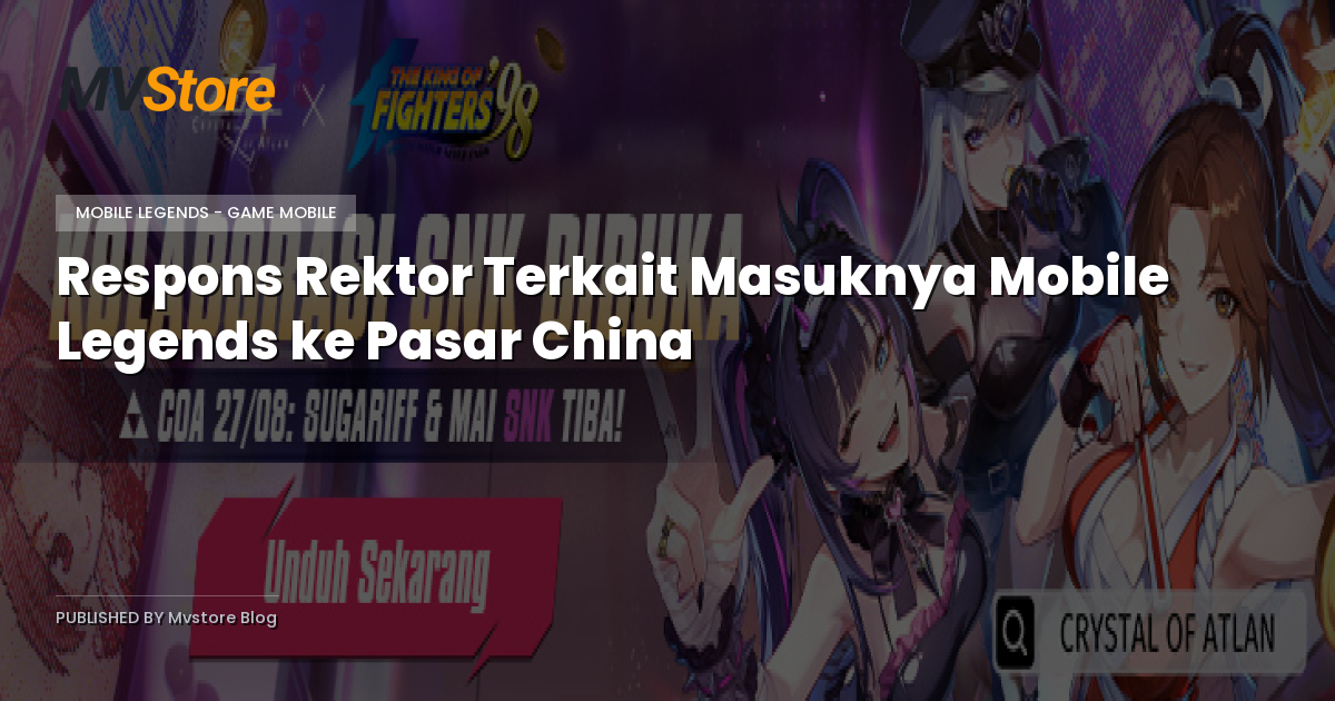 Respons Rektor Terkait Masuknya Mobile Legends ke Pasar China