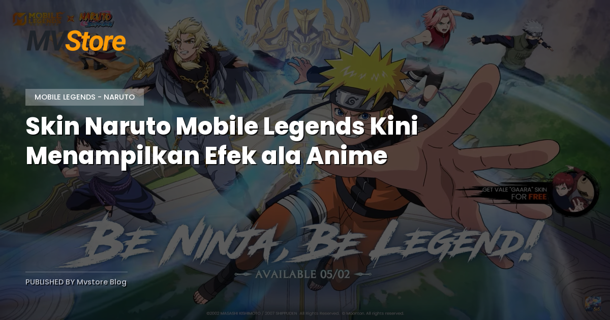 Skin Naruto Mobile Legends Kini Menampilkan Efek ala Anime