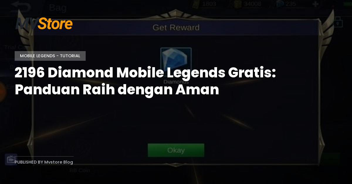 2196 Diamond Mobile Legends Gratis: Panduan Raih dengan Aman