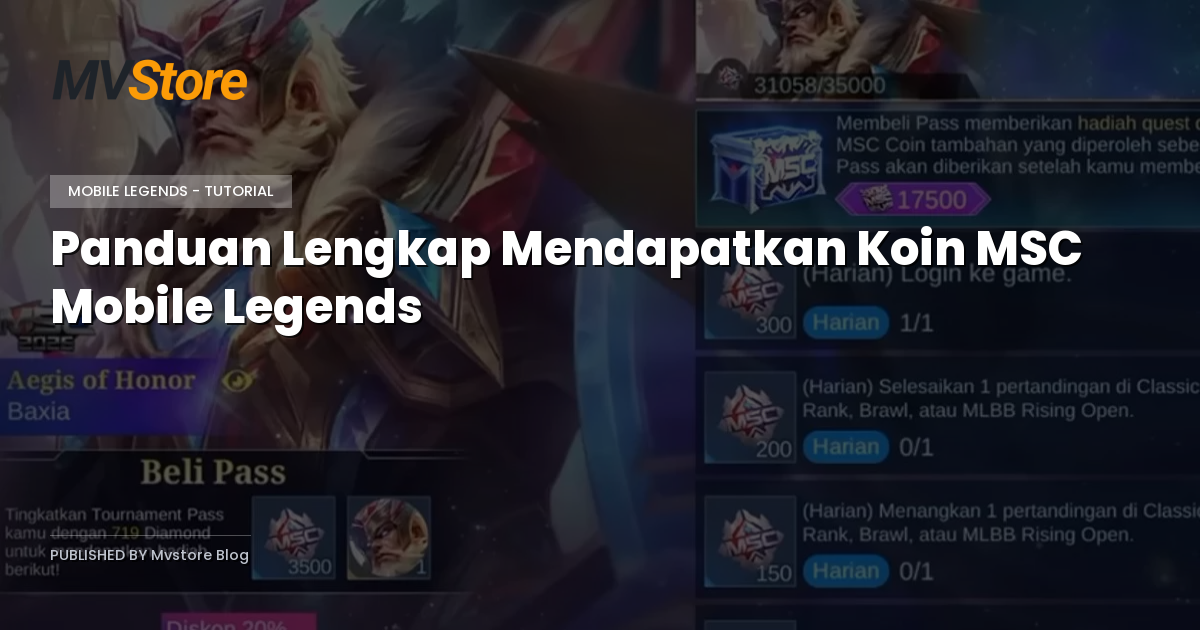 Panduan Lengkap Mendapatkan Koin MSC Mobile Legends