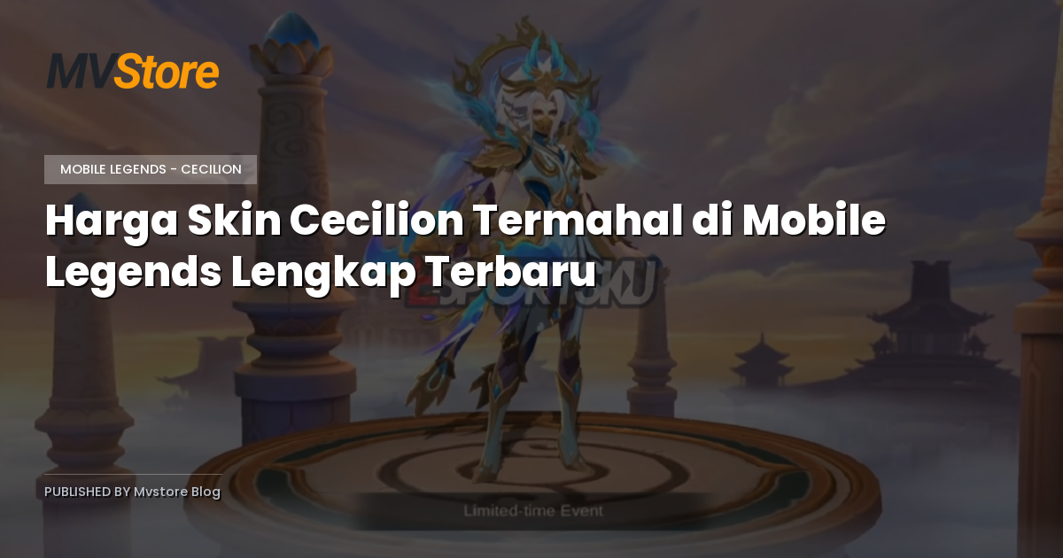 Harga Skin Cecilion Termahal di Mobile Legends Lengkap Terbaru