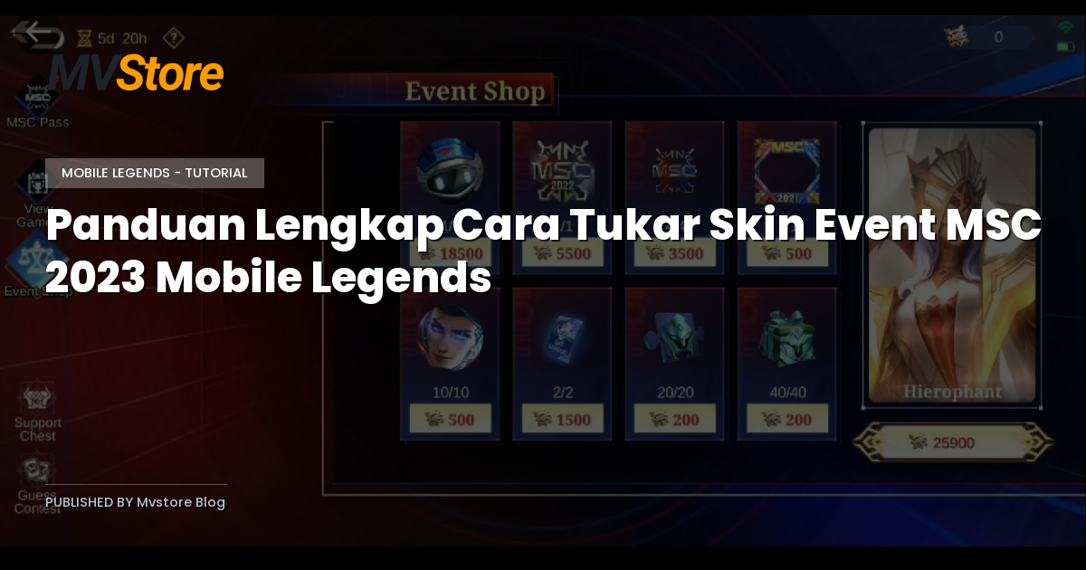 Panduan Lengkap Cara Tukar Skin Event MSC 2023 Mobile Legends