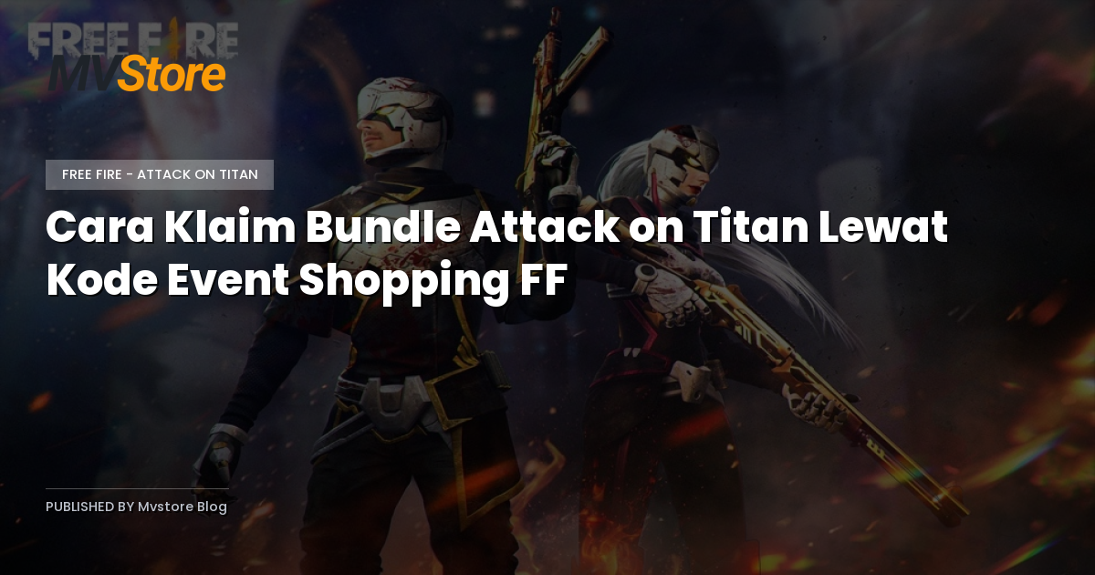 Cara Klaim Bundle Attack on Titan Lewat Kode Event Shopping FF
