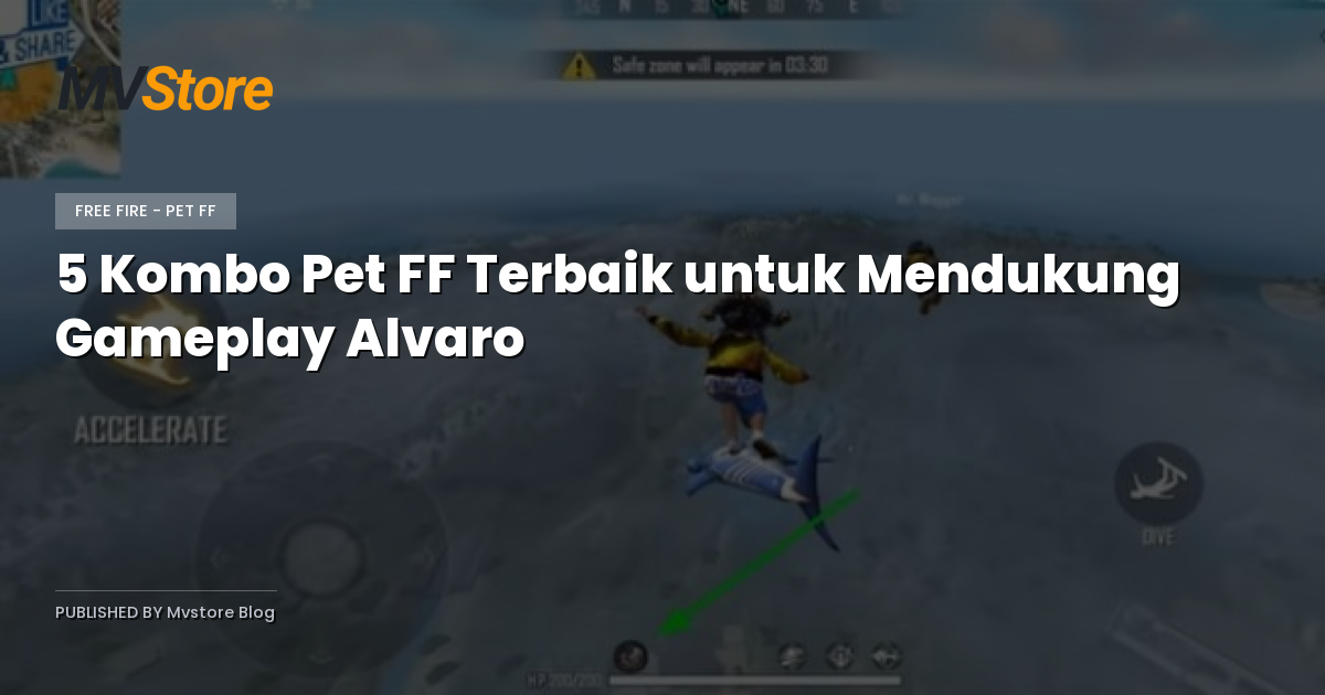 5 Kombo Pet FF Terbaik untuk Mendukung Gameplay Alvaro