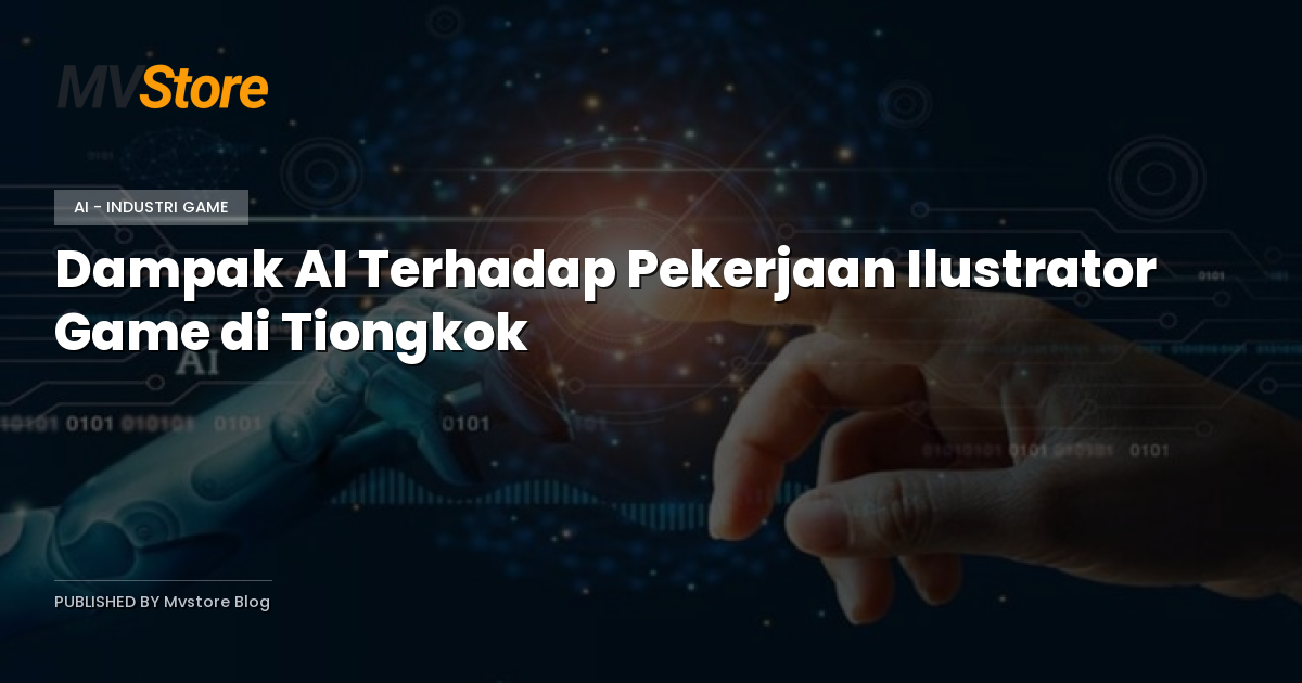 Dampak AI Terhadap Pekerjaan Ilustrator Game di Tiongkok