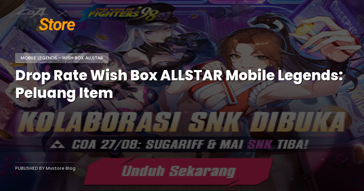 Drop Rate Wish Box ALLSTAR Mobile Legends: Peluang Item