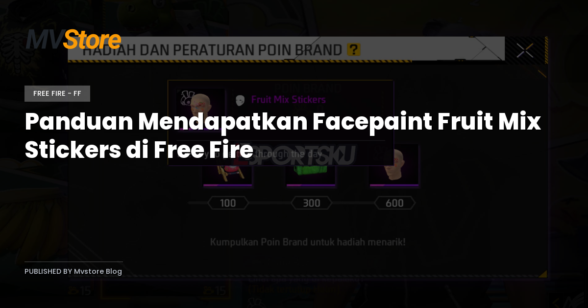 Panduan Mendapatkan Facepaint Fruit Mix Stickers di Free Fire