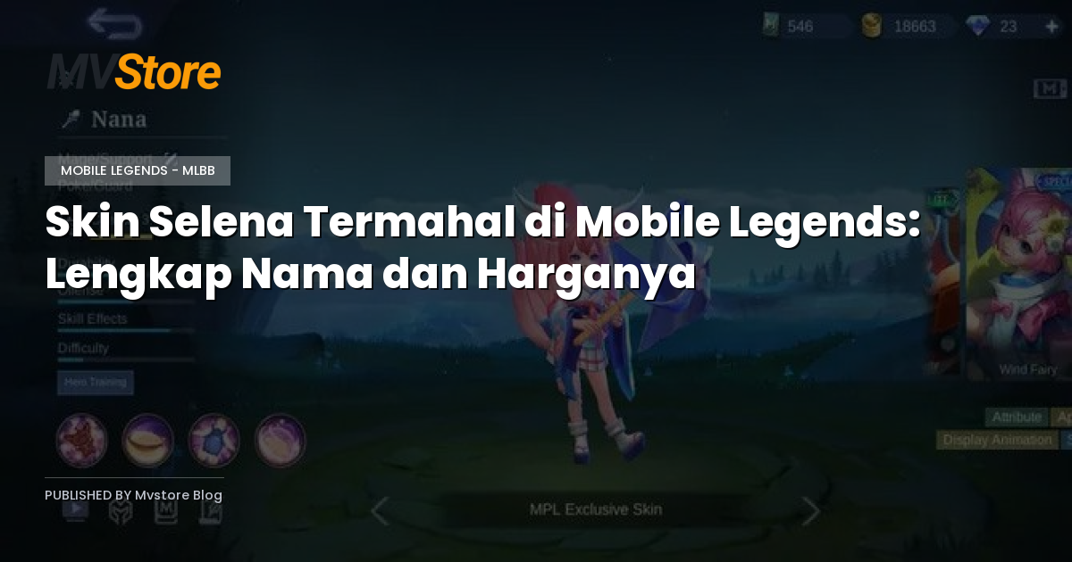 Skin Selena Termahal di Mobile Legends: Lengkap Nama dan Harganya