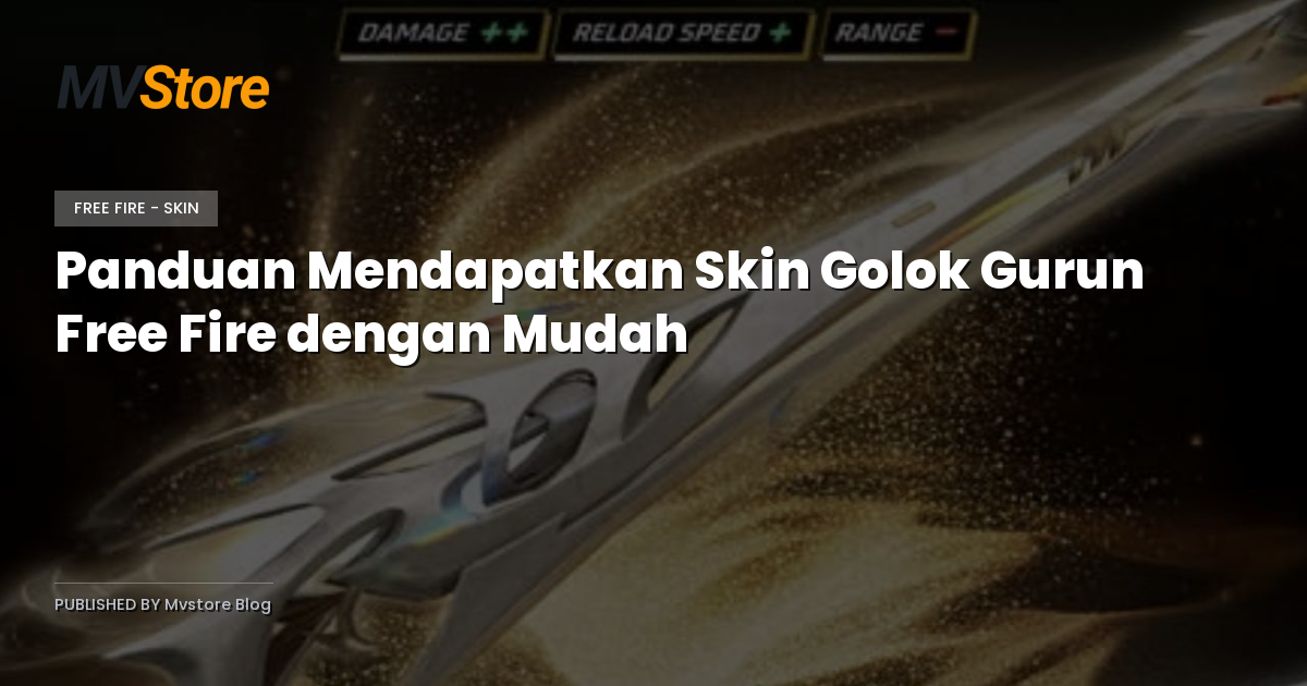 Panduan Mendapatkan Skin Golok Gurun Free Fire dengan Mudah