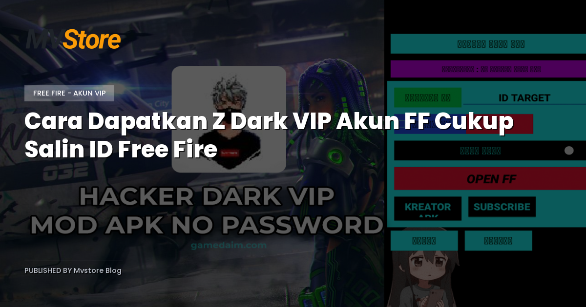 Cara Dapatkan Z Dark VIP Akun FF Cukup Salin ID Free Fire