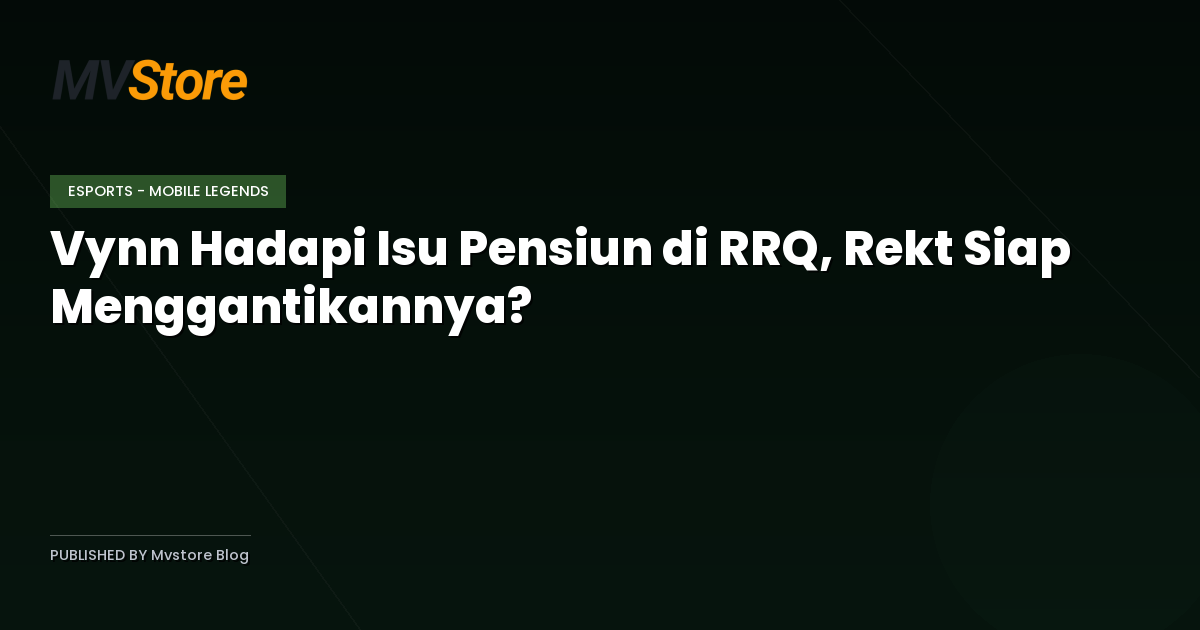 Vynn Hadapi Isu Pensiun di RRQ, Rekt Siap Menggantikannya?