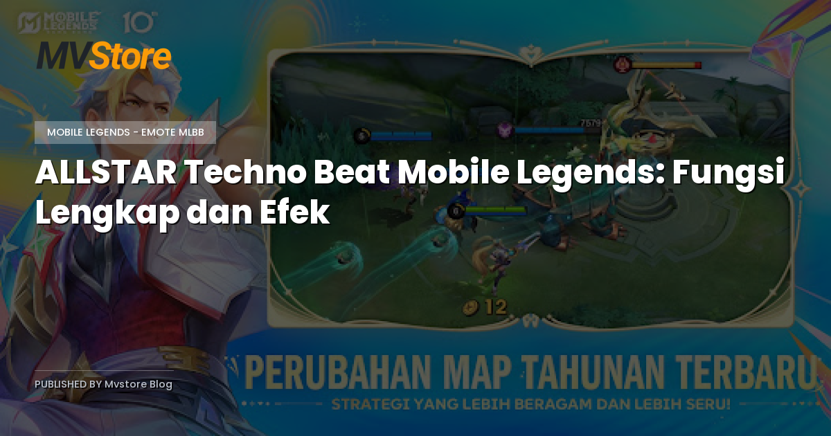ALLSTAR Techno Beat Mobile Legends: Fungsi Lengkap dan Efek