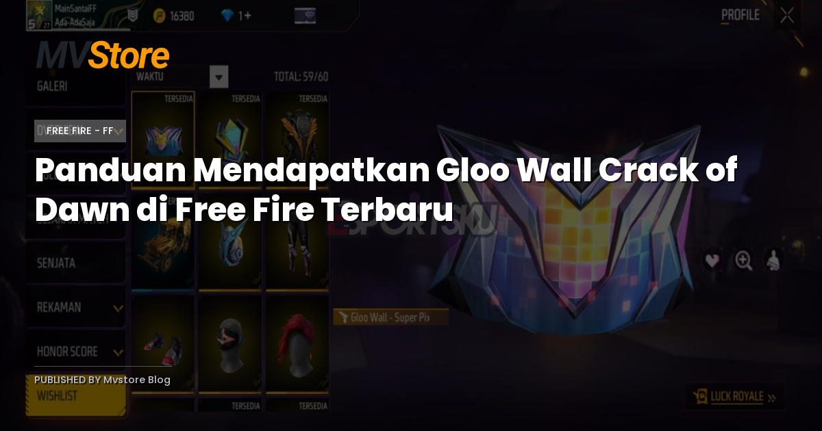 Panduan Mendapatkan Gloo Wall Crack of Dawn di Free Fire Terbaru