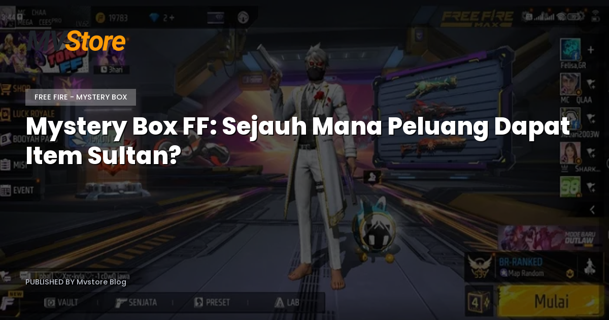 Mystery Box FF: Sejauh Mana Peluang Dapat Item Sultan?