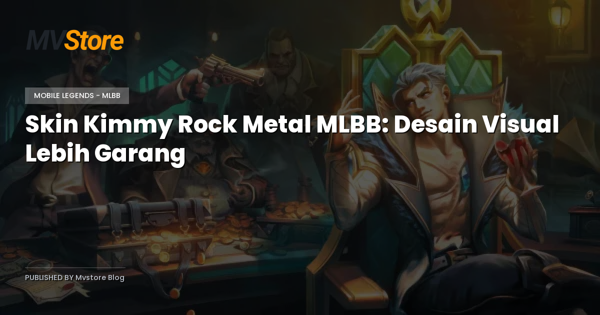 Skin Kimmy Rock Metal MLBB: Desain Visual Lebih Garang