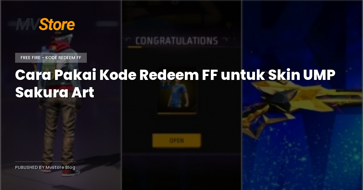 Cara Pakai Kode Redeem FF untuk Skin UMP Sakura Art