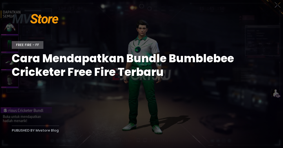 Cara Mendapatkan Bundle Bumblebee Cricketer Free Fire Terbaru
