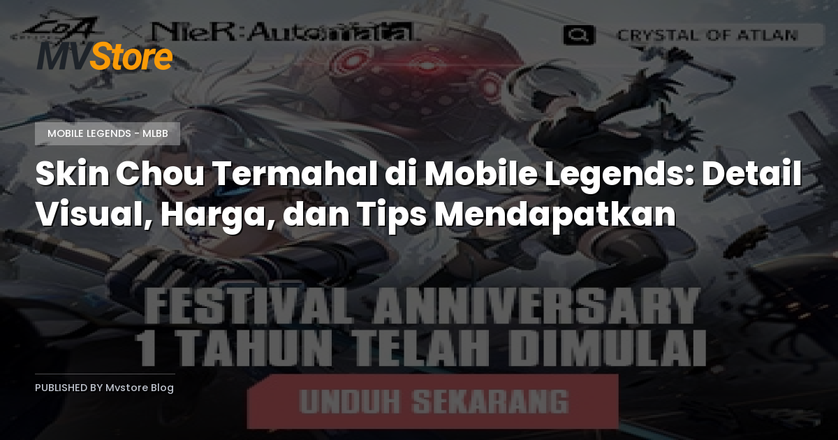 Skin Chou Termahal di Mobile Legends: Detail Visual, Harga, dan Tips Mendapatkan