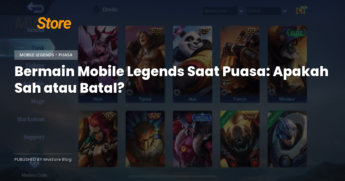 Bermain Mobile Legends Saat Puasa: Apakah Sah atau Batal?