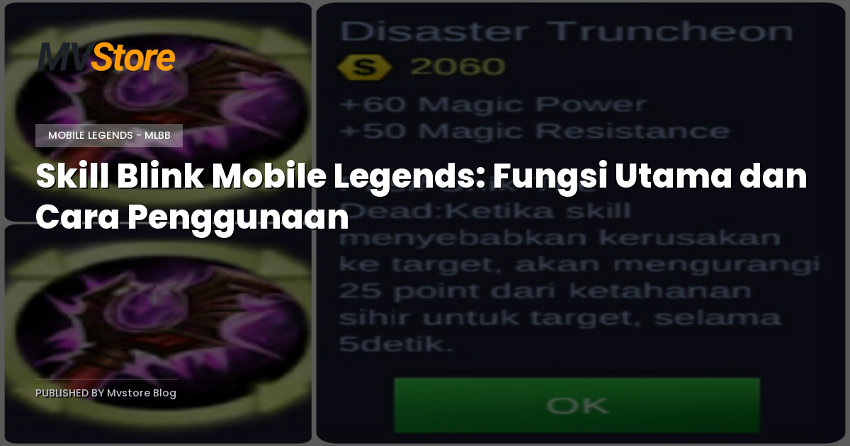 Skill Blink Mobile Legends: Fungsi Utama dan Cara Penggunaan