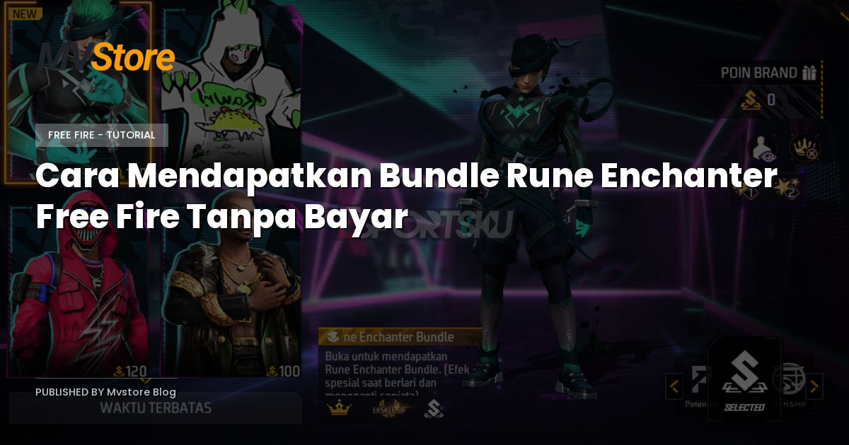Cara Mendapatkan Bundle Rune Enchanter Free Fire Tanpa Bayar