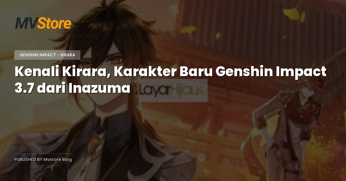 Kenali Kirara, Karakter Baru Genshin Impact 3.7 dari Inazuma