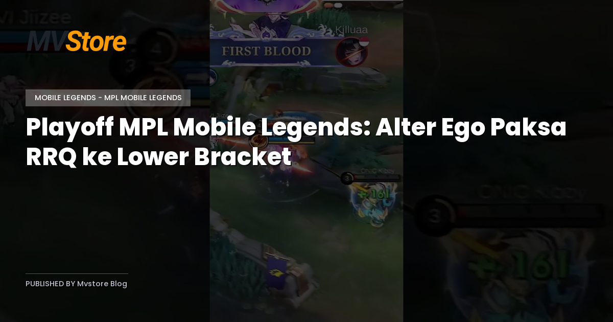 Playoff MPL Mobile Legends: Alter Ego Paksa RRQ ke Lower Bracket