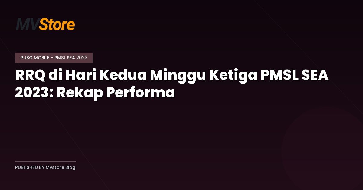 RRQ di Hari Kedua Minggu Ketiga PMSL SEA 2023: Rekap Performa