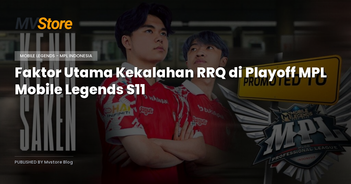 Faktor Utama Kekalahan RRQ di Playoff MPL Mobile Legends S11