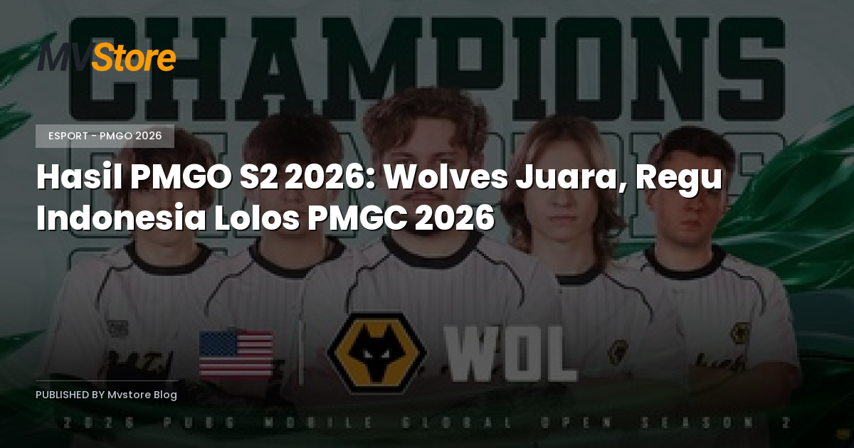 Hasil PMGO S2 2026: Wolves Juara, Regu Indonesia Lolos PMGC 2026