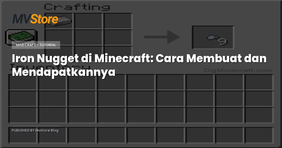 Iron Nugget di Minecraft: Cara Membuat dan Mendapatkannya