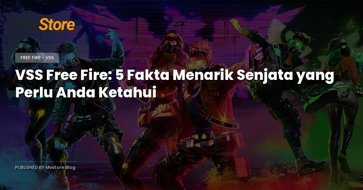 VSS Free Fire: 5 Fakta Menarik Senjata yang Perlu Anda Ketahui