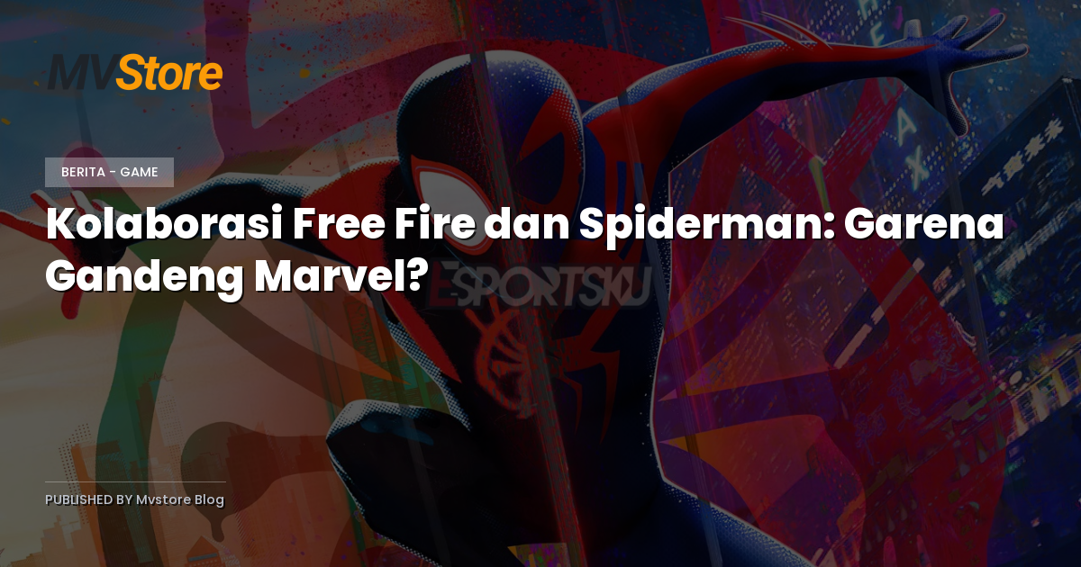 Kolaborasi Free Fire dan Spiderman: Garena Gandeng Marvel?