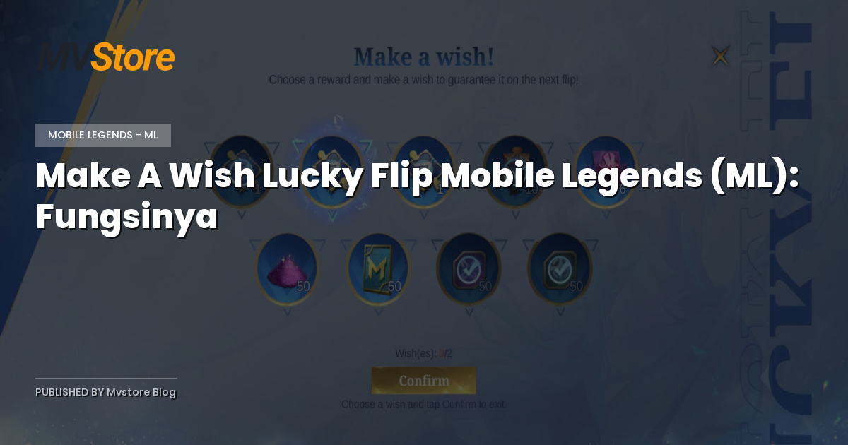 Make A Wish Lucky Flip Mobile Legends (ML): Fungsinya