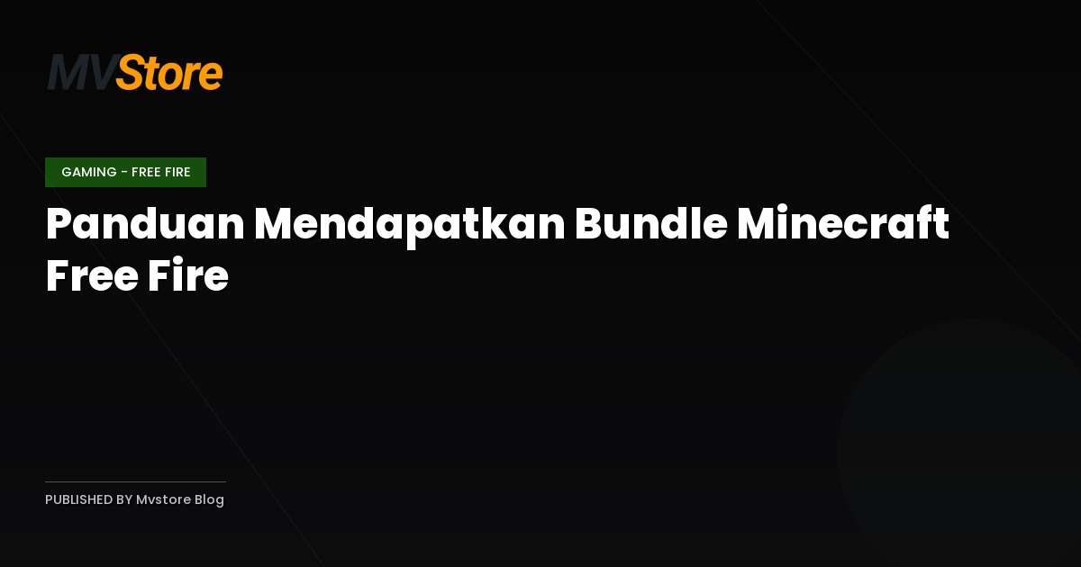 Panduan Mendapatkan Bundle Minecraft Free Fire