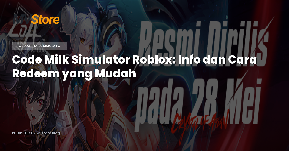 Code Milk Simulator Roblox: Info dan Cara Redeem yang Mudah