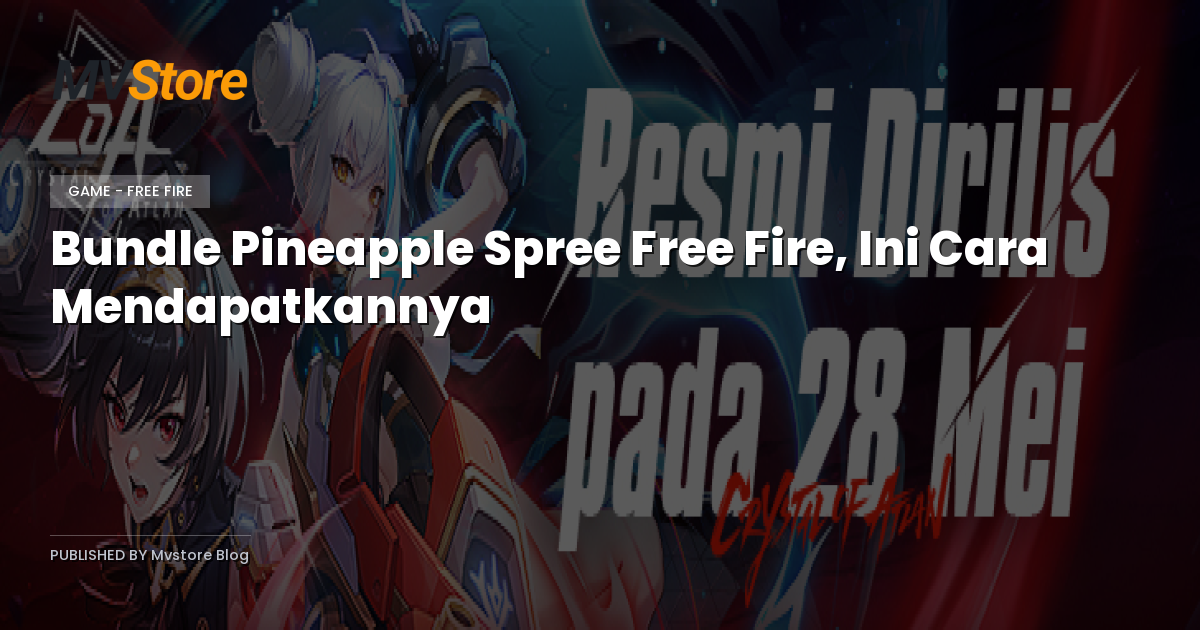 Bundle Pineapple Spree Free Fire, Ini Cara Mendapatkannya