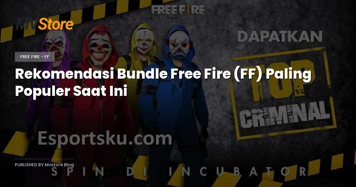 Rekomendasi Bundle Free Fire (FF) Paling Populer Saat Ini