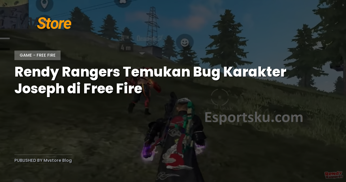 Rendy Rangers Temukan Bug Karakter Joseph di Free Fire